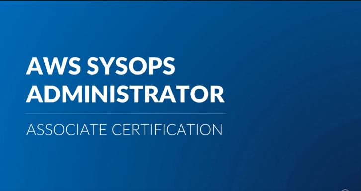 AWS Certified SysOps Administrator - Associate (SOA-C01)