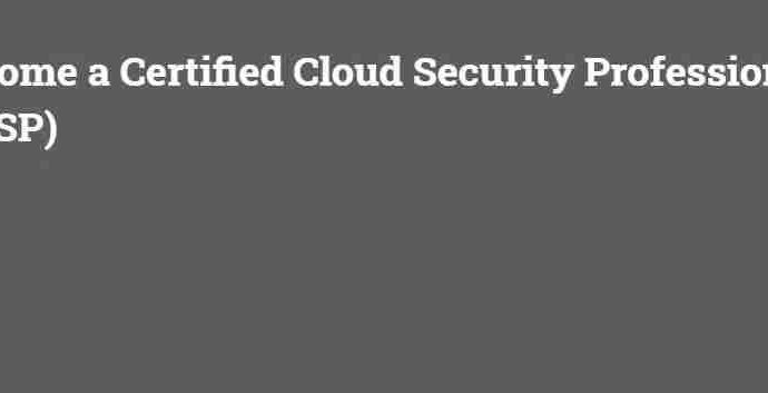 Become a Certified Cloud Security Professional (CCSP)