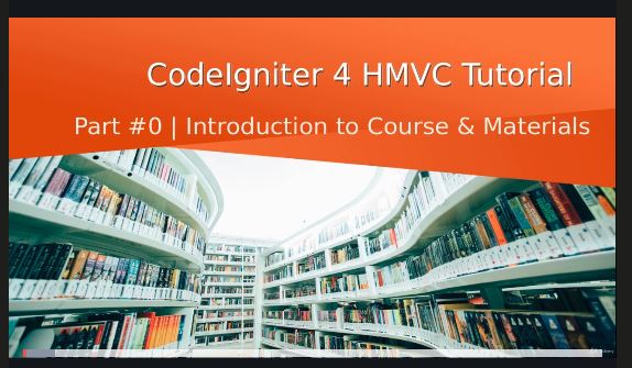 CodeIgniter 4 HMVC Beginners To Advance Tutorial