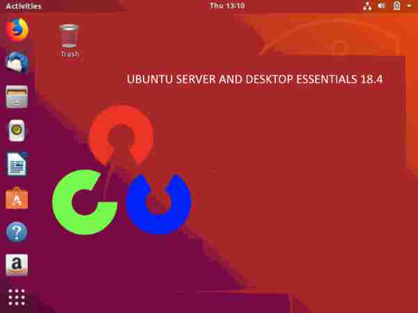 UBUNTU SERVER AND DESKTOP ESSENTIALS 18.4