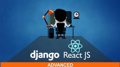React & Django Full Stack Advanced