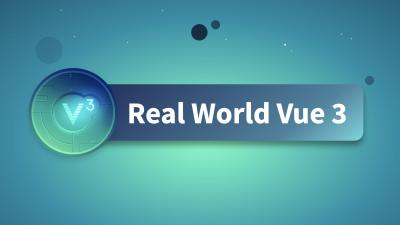 Real World Vue 3