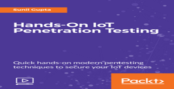 Hands On IOT Penetration Testing