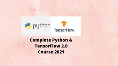 Complete Python+Tensorflow Course 2021