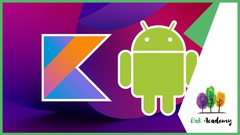 Android App Development Course with Kotlin & Java Android