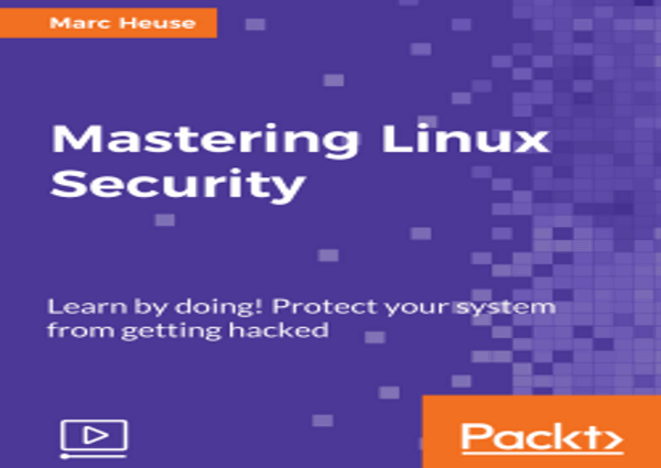 Mastering Linux Security