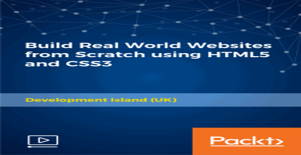 Build Real World Websites from Scratch using HTML5 and CSS3