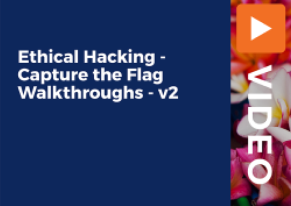 Ethical Hacking Capture the Flag Walkthroughs v2