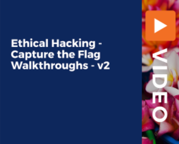 Ethical Hacking Capture the Flag Walkthroughs v2