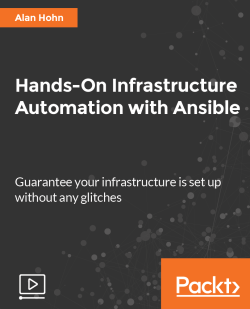 Hands-On Infrastructure Automation with Ansible