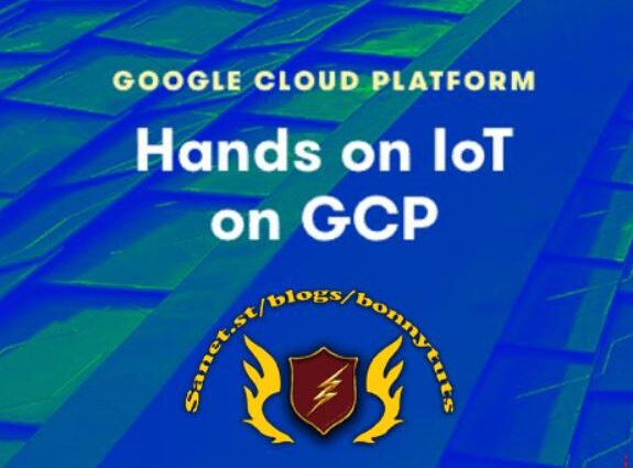Hands-On IoT on GCP