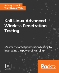 Kali Linux Advanced Wireless Penetration Testing