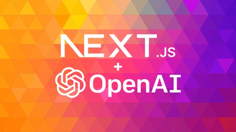 Next Js & Open Ai Gpt Next-Generation Next Js & Ai Apps