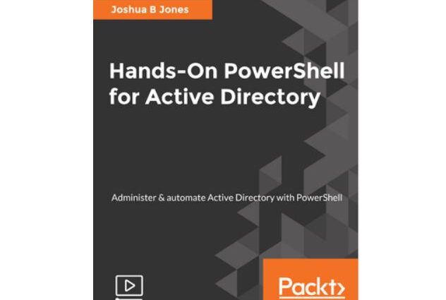 Hands-On PowerShell for Active Directory