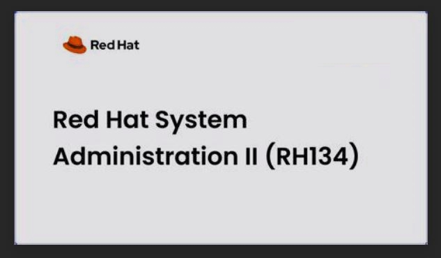 Red Hat Linux System Administration (RH134)