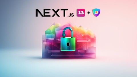 Next.js 13 Build a Full-Stack Authentication with NextAuth