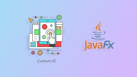 Create Advanced & Modern User Interface In Javafx