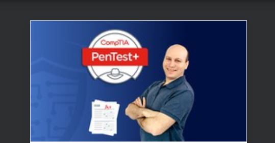 Ethical Hacking and CompTIA PenTest Exam Prep (PT0-002)