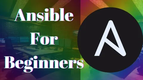 Mastering Ansible Crash Course for Beginners
