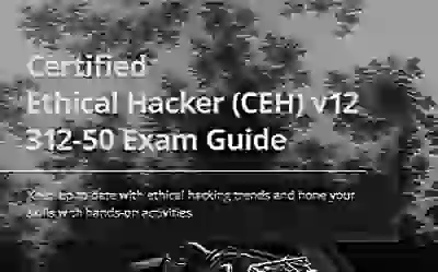 Certified Ethical Hacker CEH v12312-50 Exam Guide