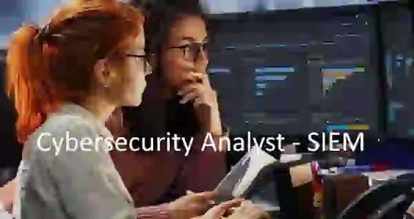 Cybersecurity Analyst - SIEM