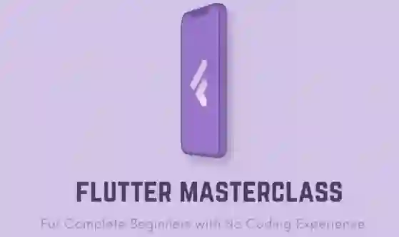 Flutter Masterclass Beginner to Pro [2024]