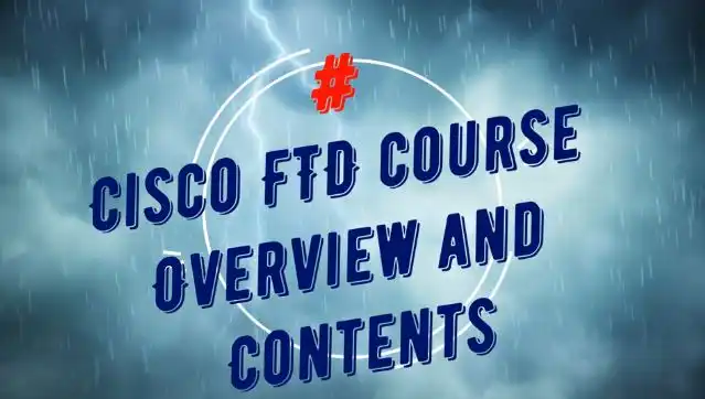 Cisco FirePower (FTD) Firewall Training